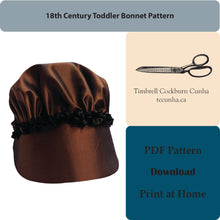 Load image into Gallery viewer, 18th Century Toddler Bonnet Pattern