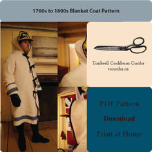 Load image into Gallery viewer, 1760s to 1800s Blanket Coat Pattern