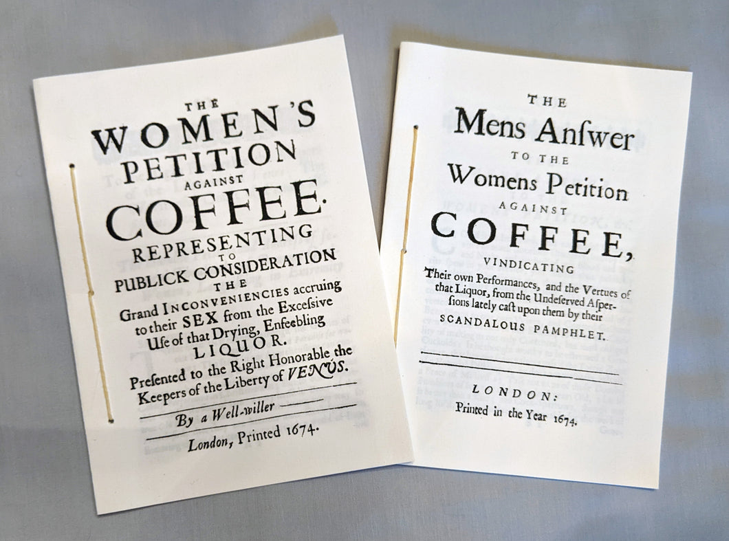 The Women's Petition Against Coffee and The Men's Answer
