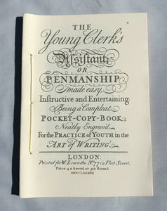 The Young Clerk's Assistant or Penmanship Made Easy