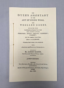 The Dyer's Assistant in the Art of Dying Wool