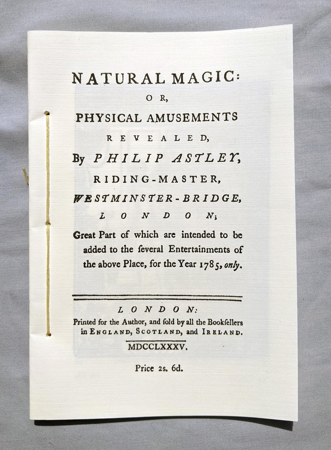 Natural Magic or, Physical Amusements Revealed