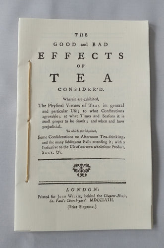 The Good and Bad Effects of Tea Considered