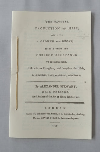 The Natural Production of Hair or Its Growth and Decay