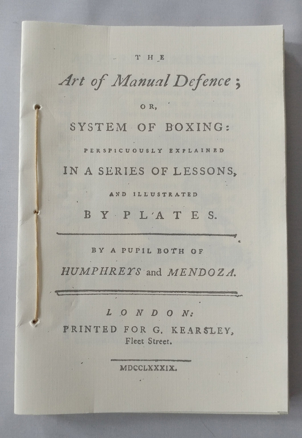 The Art of Manual Defense or System of Boxing