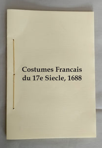 Costumes Francais du 17e Siecle, 1688
