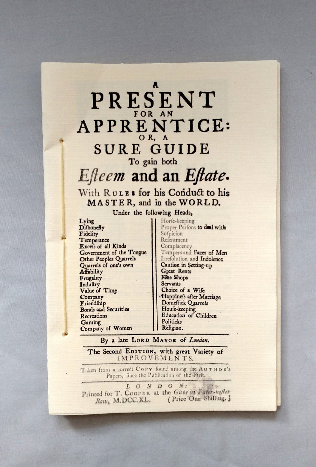 A Present for an Apprentice, Or a Sure Guide to Gain Both Esteem and Estate