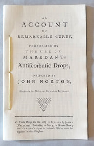 An Account of Remarkable Cure, Performed by the Use of Maredant's Antiscorbutic Drops