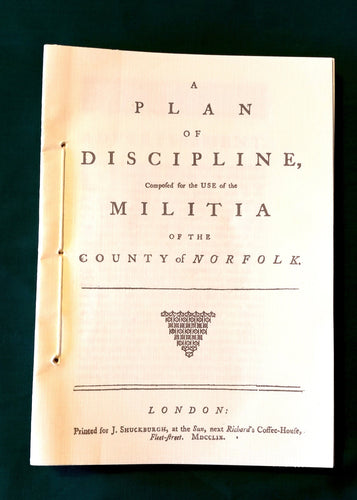 A Plan of Discipline, Composed for the Use of the Militia of the County of Norfolk