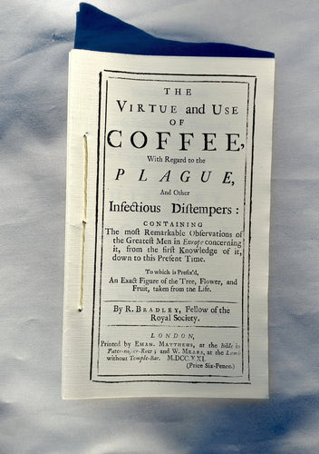 The Virtue and Use of Coffee with Regard to the Plague