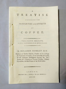 A Treatise Concerning the Properties and Effects of Coffee